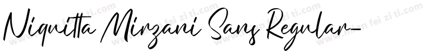 Niquitta Mirzani Sans Regular字体转换